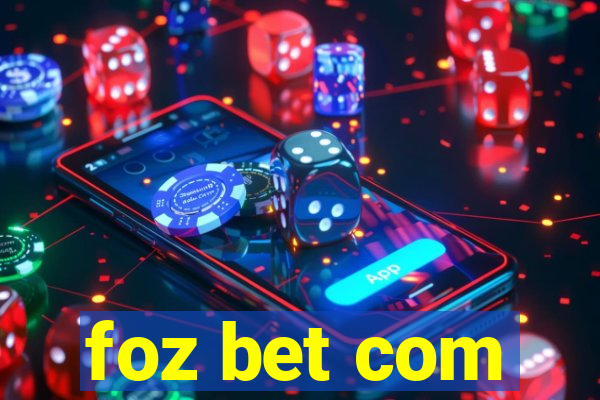 foz bet com